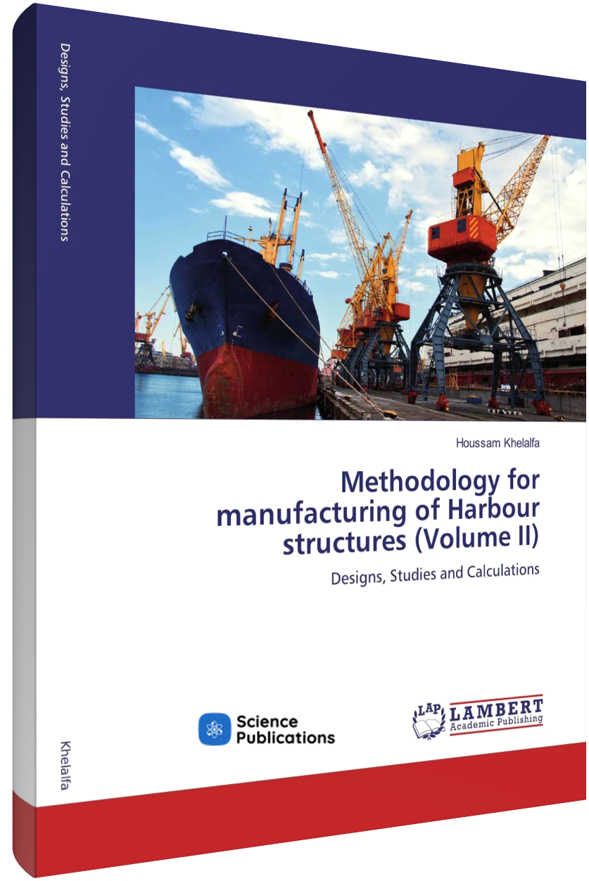 Methodology for manufacturing of ports structures (Volume II)